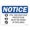 Signmission OSHA Notice Sign, Eye Ear And Face With Symbol, 10in X 7in Decal, 7" W, 10" L, Portrait OS-NS-D-710-V-12367 - alternate 1